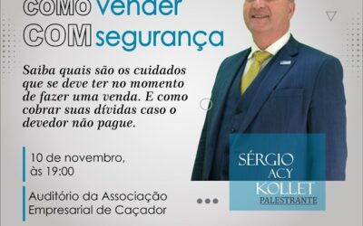 “Como Vender com Segurança” é tema de palestra na ACIC/Caçador