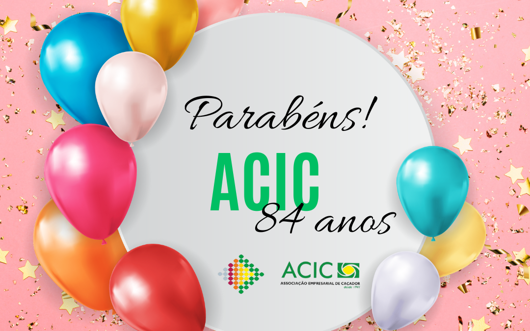 ACIC comemora 84 anos de fundação dia 02 de fevereiro