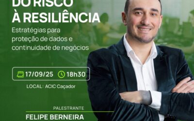 Palestra gratuita na ACIC abordará estratégias para proteção de dados e continuidade de negócios