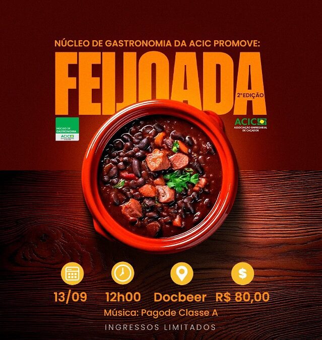 2ª Feijoada do Núcleo de Gastronomia da ACIC acontece no dia 13