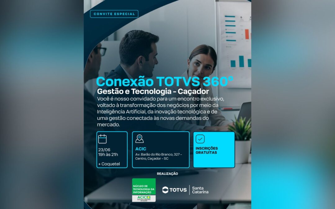 Conexão Totvs 360° terá foco em gestão e IA em Caçador